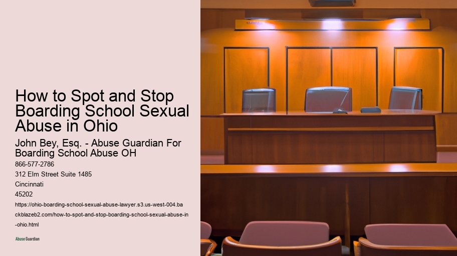 How to Spot and Stop Boarding School Sexual Abuse in Ohio 